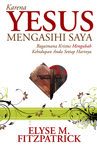 Karena Yesus Mengasihi Saya