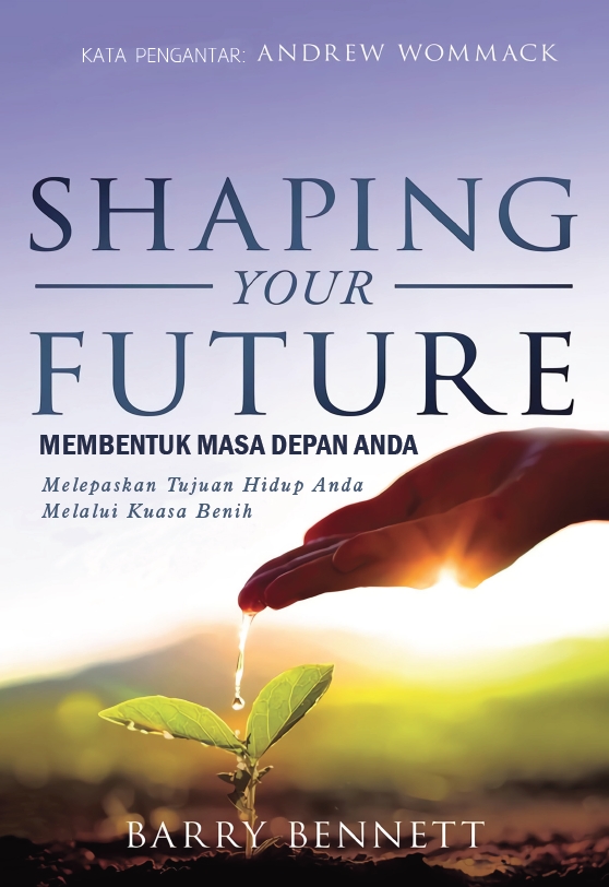 Membentuk Masa Depan Anda - Shaping Your Future