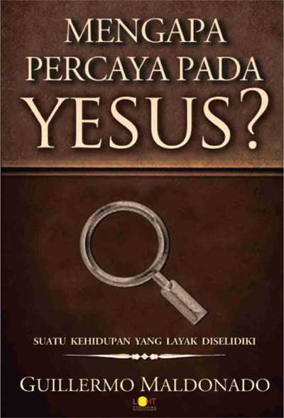 Mengapa Percaya Pada Yesus?
