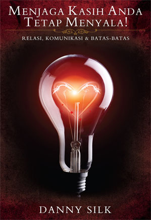 Menjaga Kasih Anda Tetap Menyala!