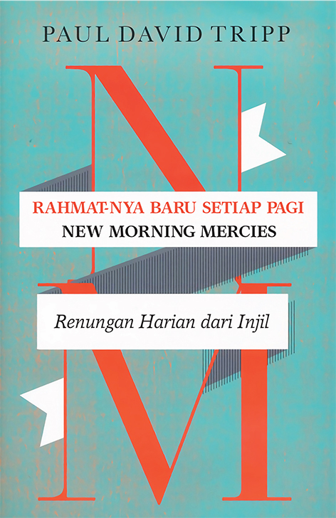 Rahmat-Nya Baru Setiap Pagi - New Morning Mercies