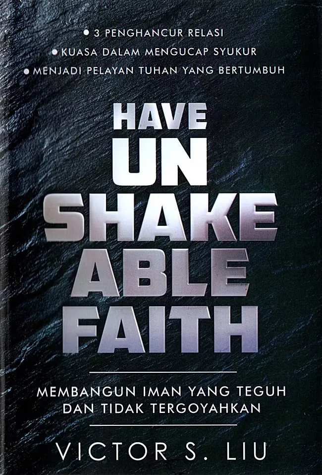 Have Unshakeable Faith