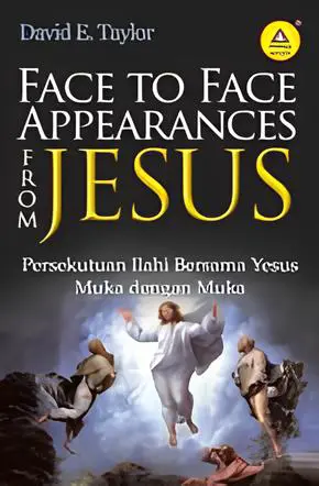 Face To Face Appearances from Jesus