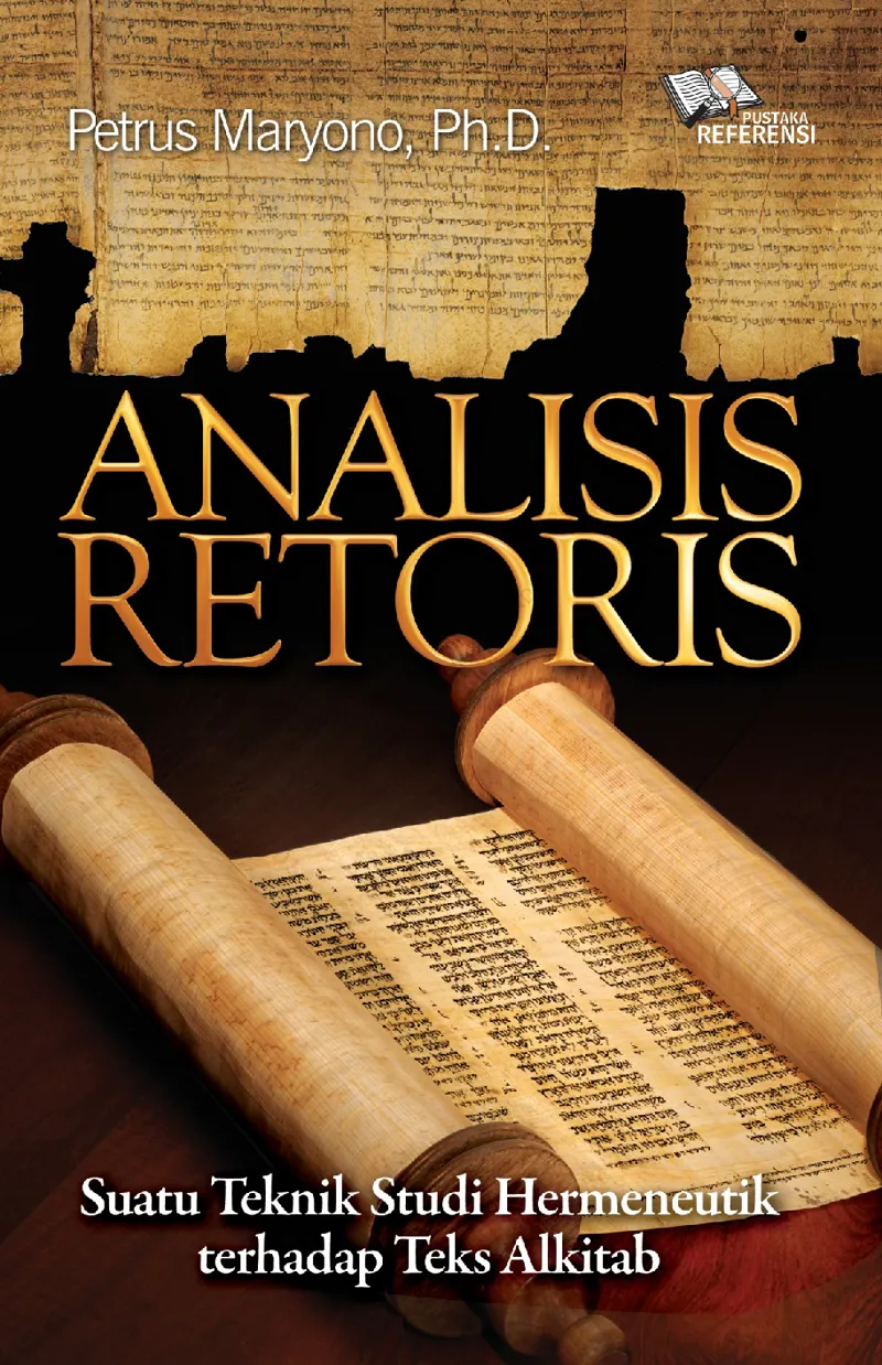 Buku Analisis Retoris - Teknik Studi Hermeneutik oleh Petrus Maryono