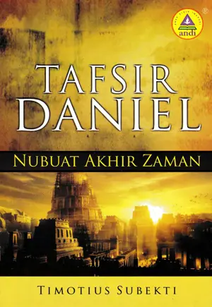 Tafsir Daniel - Nubuat Akhir Zaman