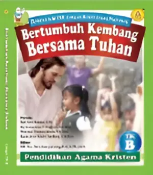 Bertumbuh Kembang Bersama Tuhan - TK B