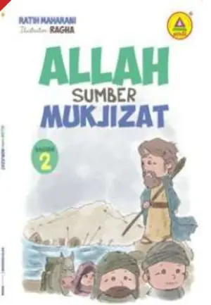 Cerita Anak Kristen: Allah Sumber Mukjizat 2