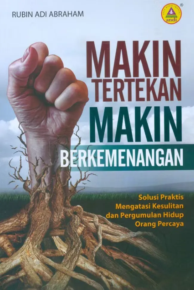 Makin Tertekan Makin Berkemenangan 