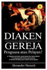 Buku  Diaken dalam Gereja Penguasa atau Pelayan? oleh Lewis, Roth Publisher