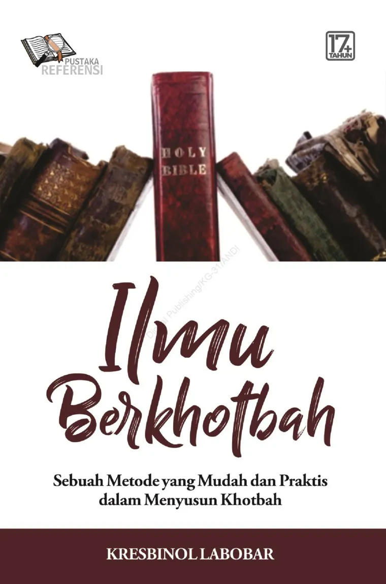 Ilmu Berkhotbah Sebuah Metode Yang Mudah Dan Praktis 