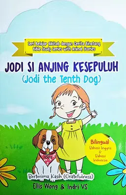 Buku Jodi Si Anjing Kesepuluh ( Jodi The Tenth Dog ) oleh Ellis Wong, Indri VS
