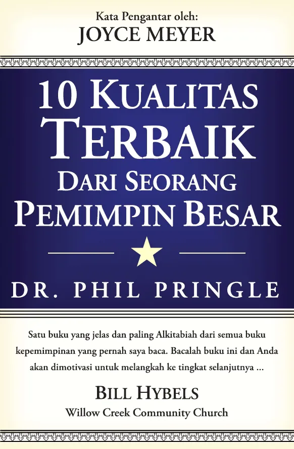 Buku 10 Kualitas Terbaik dari Seorang Pemimpin Besar oleh Phil Pringle
