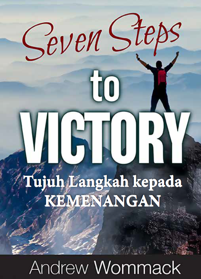 Buku Tujuh Langkah kepada Kemenangan – Seven Steps to Victory oleh Andrew Wommack