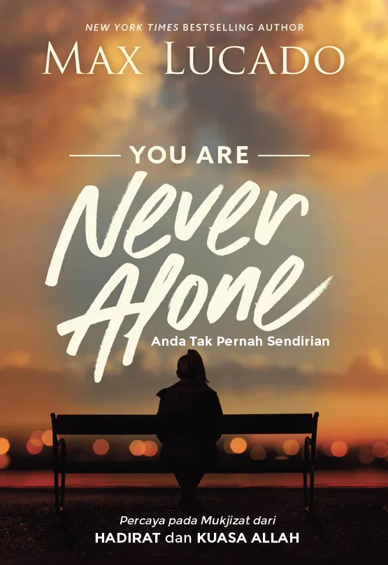 Buku Anda Tak Pernah Sendirian oleh Max Lucado