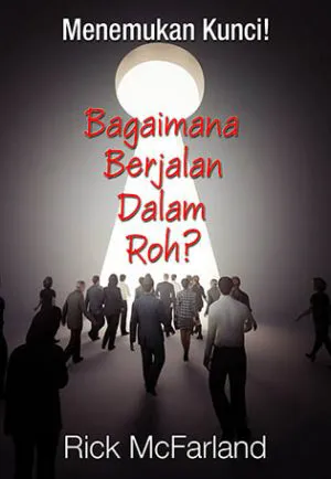 Buku Bagaimana Berjalan Dalam Roh oleh Rick McFarland
