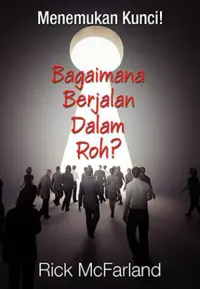 Bagaimana Berjalan Dalam Roh
