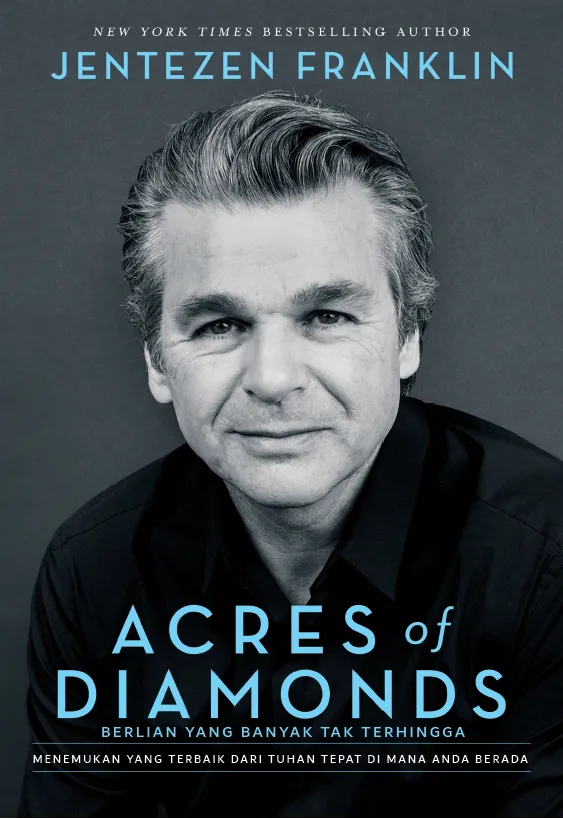 Buku Berlian yang Banyak Tak Terhingga - Acres of Diamonds oleh Jentezen Franklin