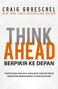 Berpikir ke Depan - Think Ahead