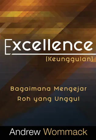 Buku Excellence - Keunggulan oleh Andrew Wommack