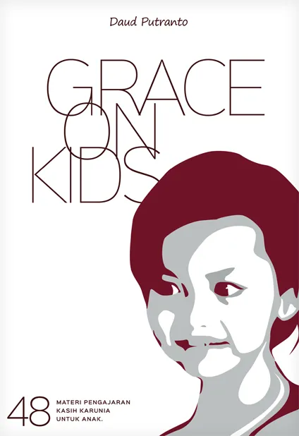 Buku Grace On Kids oleh Daud Putranto