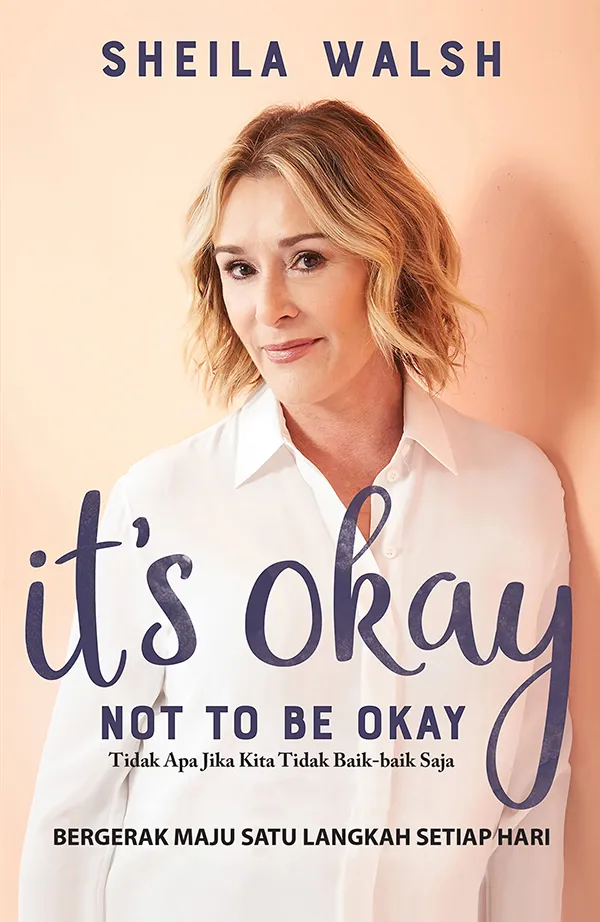 Buku It’s Okay not to be Okay oleh Sheila Walsh