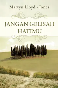 Jangan Gelisah Hatimu