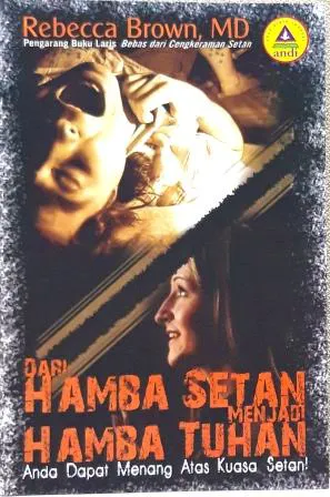 Buku Dari Hamba Setan Menjadi Hamba Tuhan  oleh Rebecca Brown