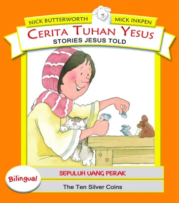 Buku Seri Cerita Tuhan Yesus - Sepuluh Uang Perak oleh Nick Butterworth, Mick Inkpen