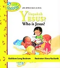 Seri Little Blessings - Siapakah Yesus?