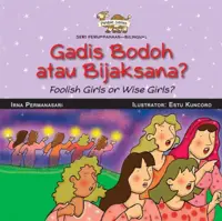 Seri Perumpamaan - Gadis Bodoh atau Bijaksana