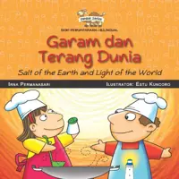 Seri Perumpamaan - Garam dan Terang Dunia