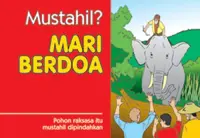 Mustahil? Mari Berdoa