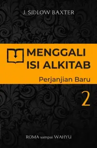 Menggali Isi Alkitab Perjanjian Baru 2