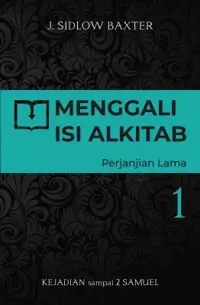 Menggali Isi Alkitab Perjanjian lama 1