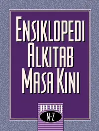 Ensiklopedi Alkitab Masa Kini Jilid 2 M-Z Hard Cover