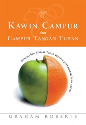 Buku Kawin Campur dan Campur Tangan Tuhan oleh Graham Roberts