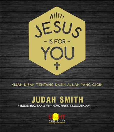 Buku Jesus Is For You oleh Judah Smith
