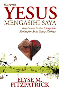 Karena Yesus Mengasihi Saya