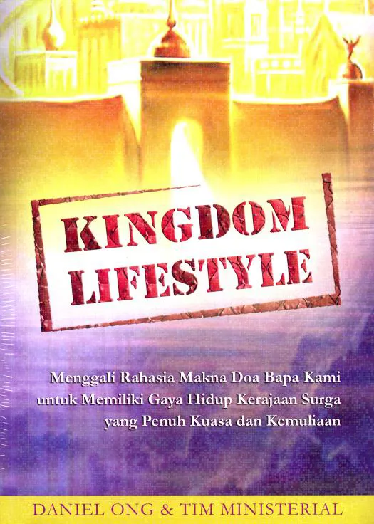Buku Kingdom Lifestyle oleh Daniel Ong