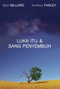 Luka Itu & Sang Penyembuh