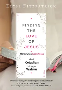 Menemukan Kasih Yesus - Finding The Love of Jesus