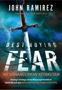Menghancurkan Ketakutan - Destroying Fear