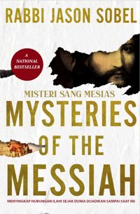 Misteri Sang Mesias - Mysteries of The Messiah