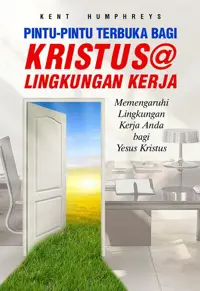 Pintu-pintu Terbuka bagi Kristus di Lingkungan Kerja