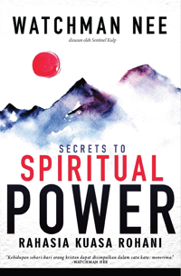 Rahasia Kuasa Rohani - Secrets to Spiritual Power