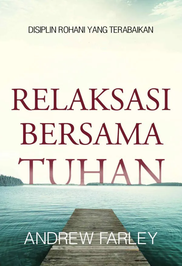 Buku Relaksasi Bersama Tuhan oleh Andrew Farley
