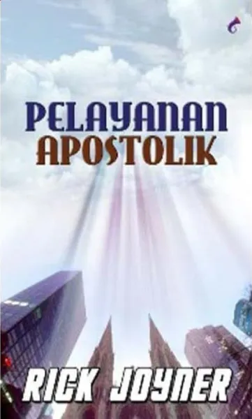 Buku Pelayanan Apostolik oleh Rick Joyner