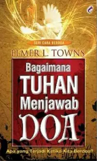 Bagaimana Tuhan Menjawab Doa