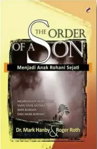 The Order Of A Son (Menjadi Anak Rohani Sejati)