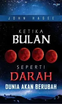 Ketika Bulan Seperti Darah